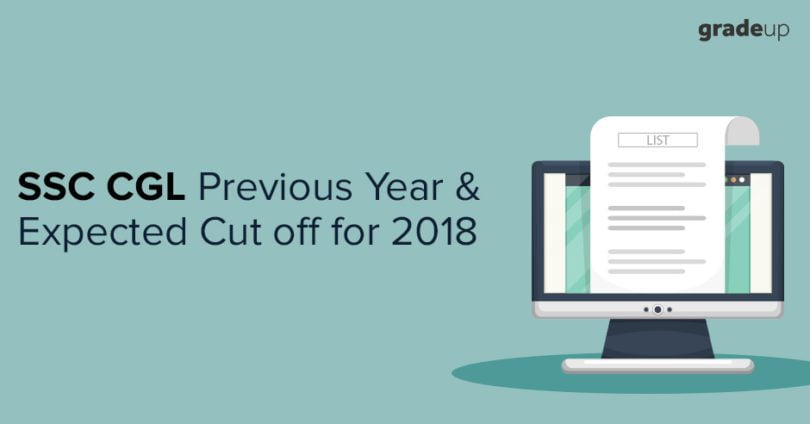 SSC CGL Previous Year and Expected Cut off for 2018
