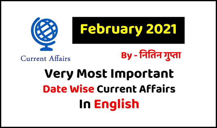 February 2021 Current Affairs in English