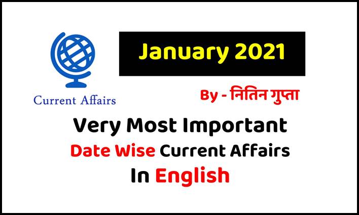 January 2021 Current Affairs in English