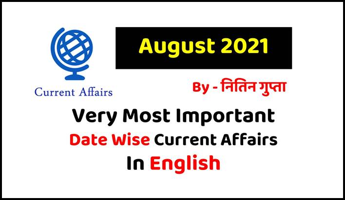 August 2021 Current Affairs in English