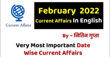 Most Important One Liner Date Wise February 2022 Current Affairs in English